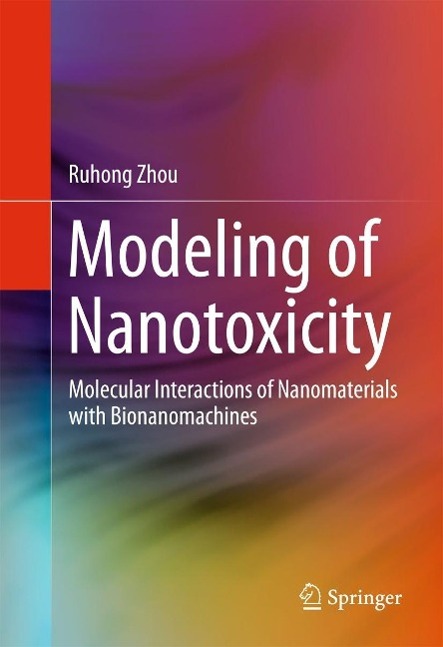 Produktbild: Modeling of Nanotoxicity | Ruhong Zhou