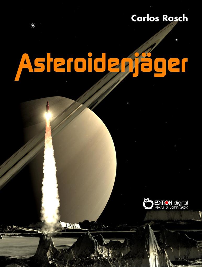 Produktbild: Asteroidenjäger | Carlos Rasch