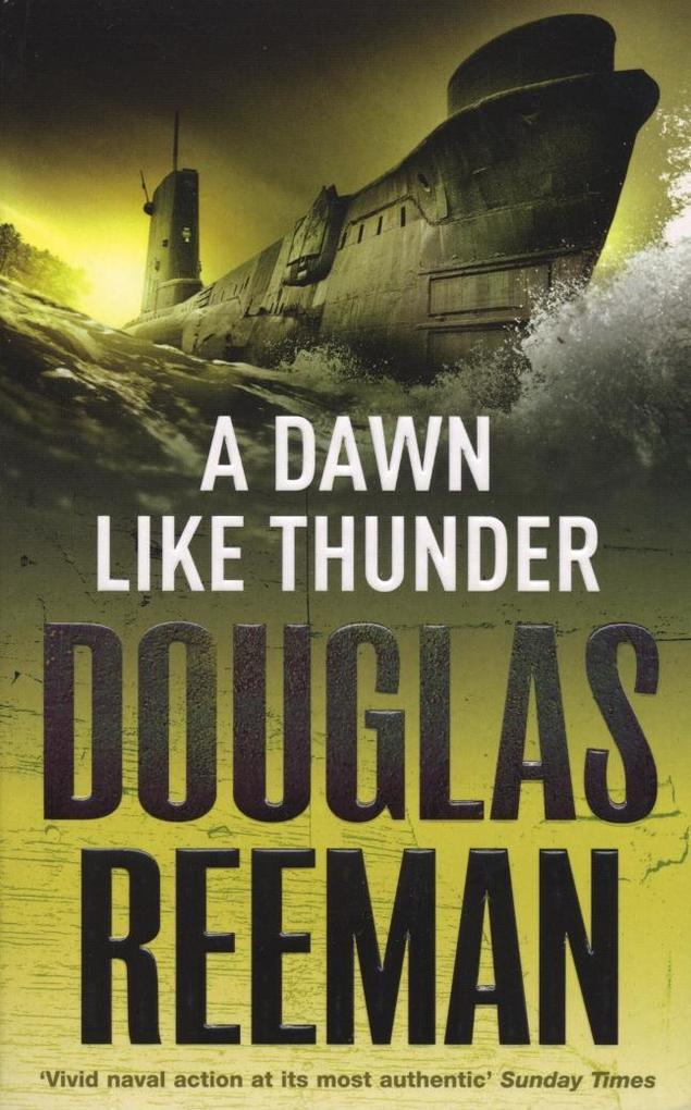 Produktbild: A Dawn Like Thunder | Douglas Reeman