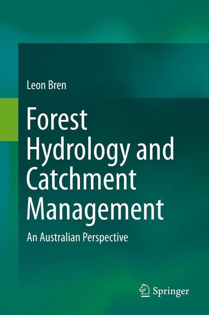 Produktbild: Forest Hydrology and Catchment Management | Leon Bren