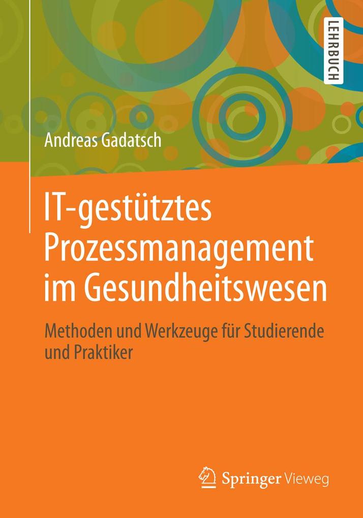 Produktbild: IT-gestütztes Prozessmanagement im Gesundheitswesen | Andreas Gadatsch