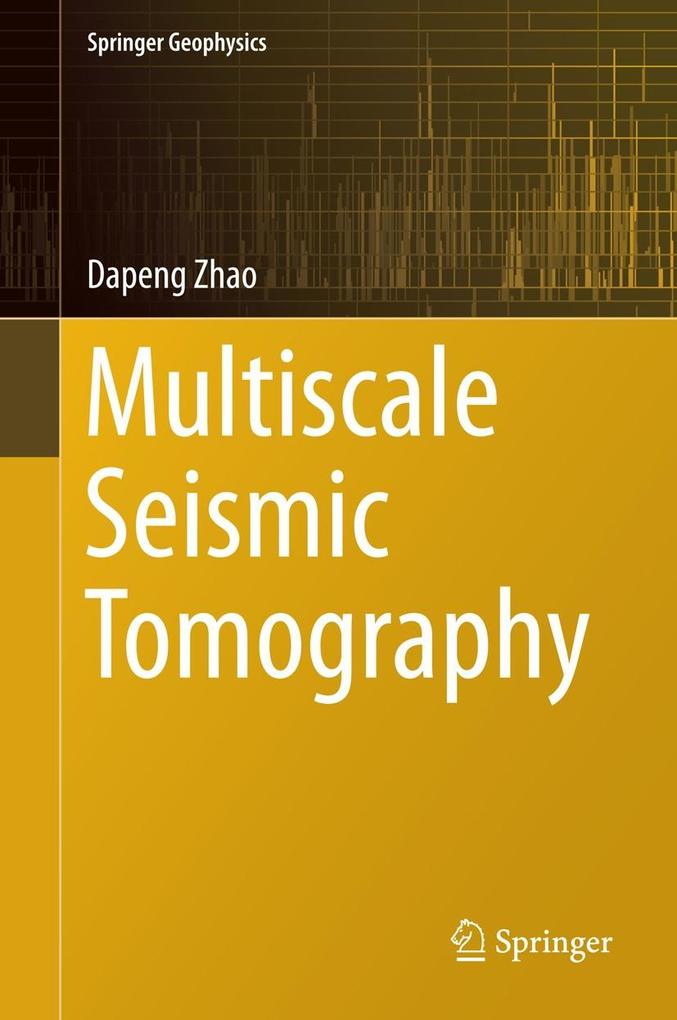 Produktbild: Multiscale Seismic Tomography | Dapeng Zhao