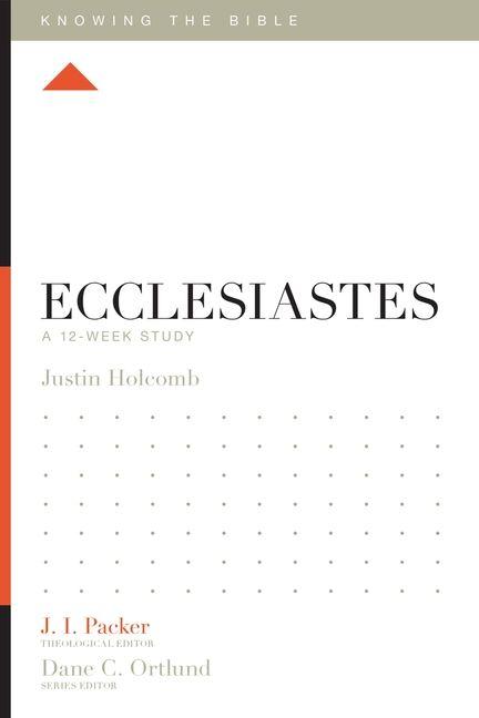 Produktbild: Ecclesiastes | Justin S Holcomb