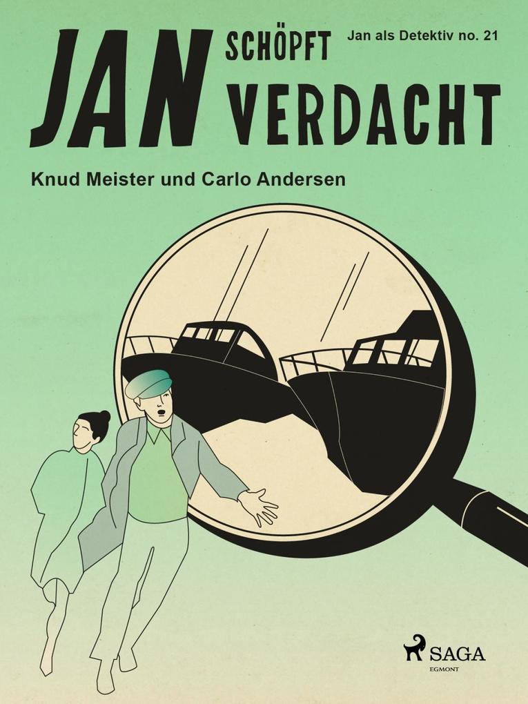Produktbild: Jan schöpft Verdacht | Knud Meister, Carlo Andersen