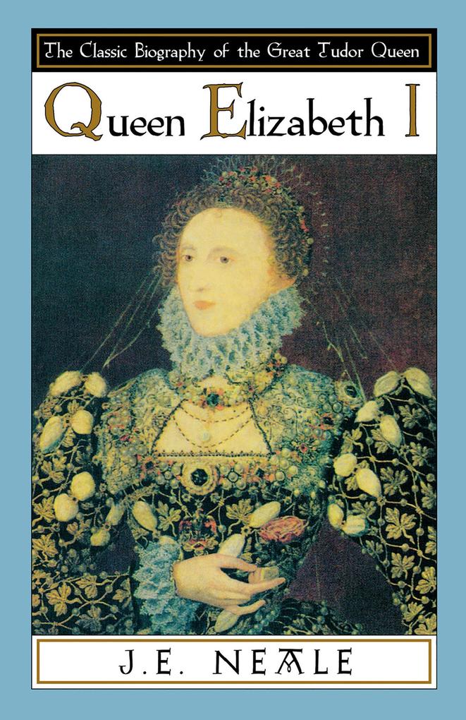 Produktbild: Queen Elizabeth I | J. E. Neale