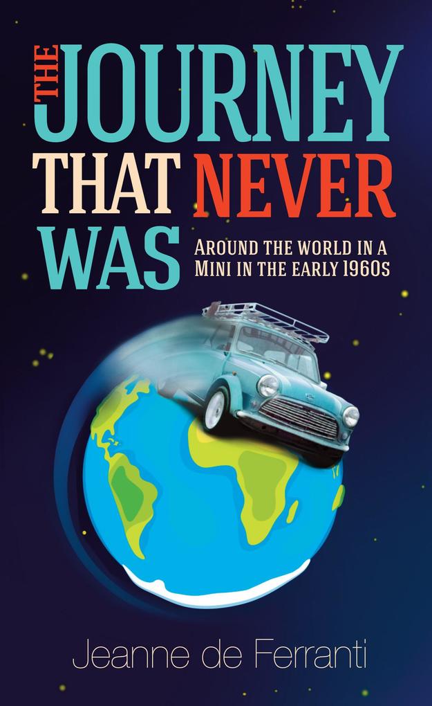 Produktbild: The Journey That Never Was | Jeanne de Ferranti