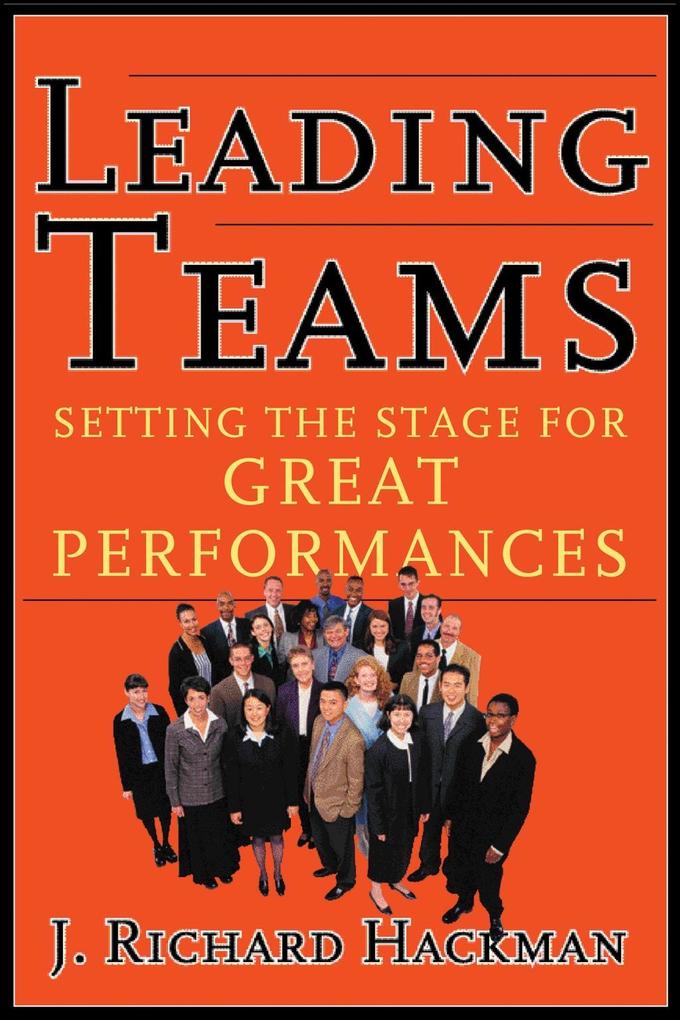 Produktbild: Leading Teams | J. Richard Hackman