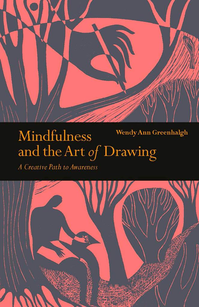 Produktbild: Mindfulness & the Art of Drawing | Wendy Ann Greenhalgh