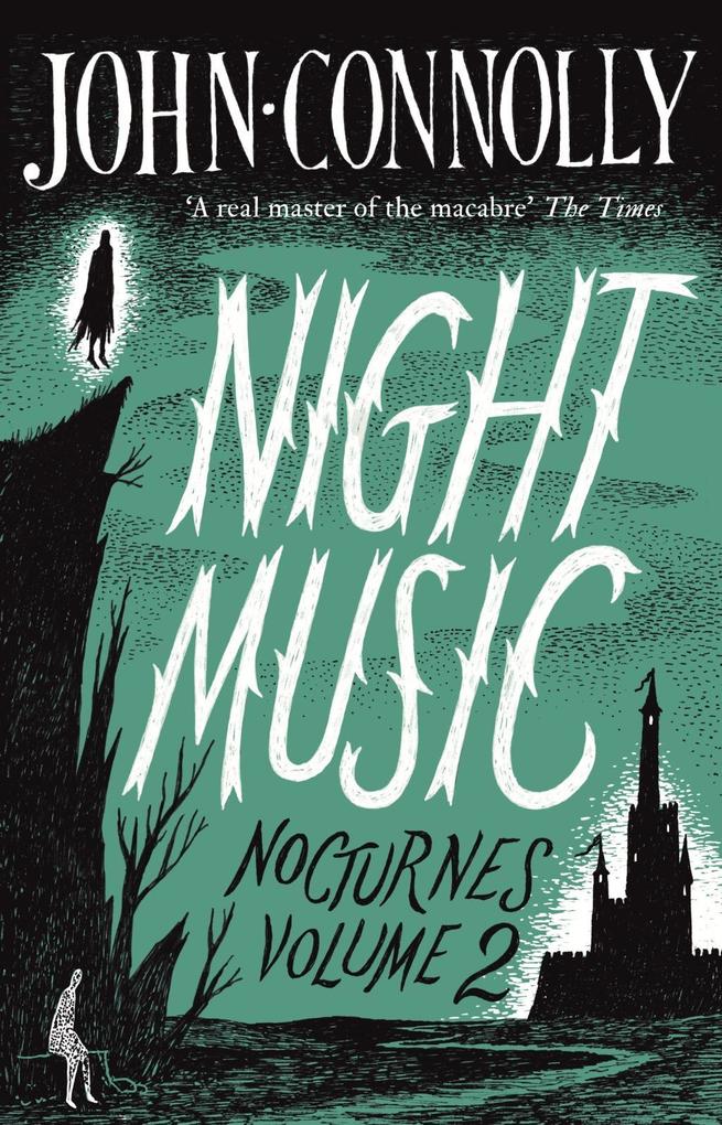 Produktbild: Night Music: Nocturnes 2 | John Connolly