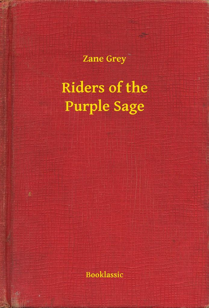 Produktbild: Riders of the Purple Sage | Zane Grey