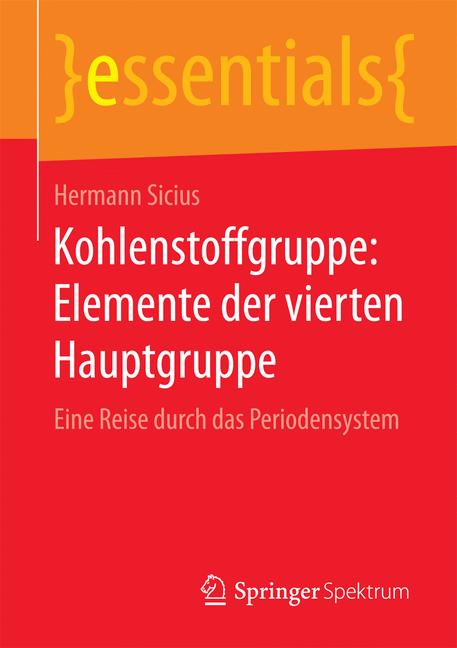 Weitere Ansicht: Kohlenstoffgruppe: Elemente der vierten Hauptgruppe | Hermann Sicius