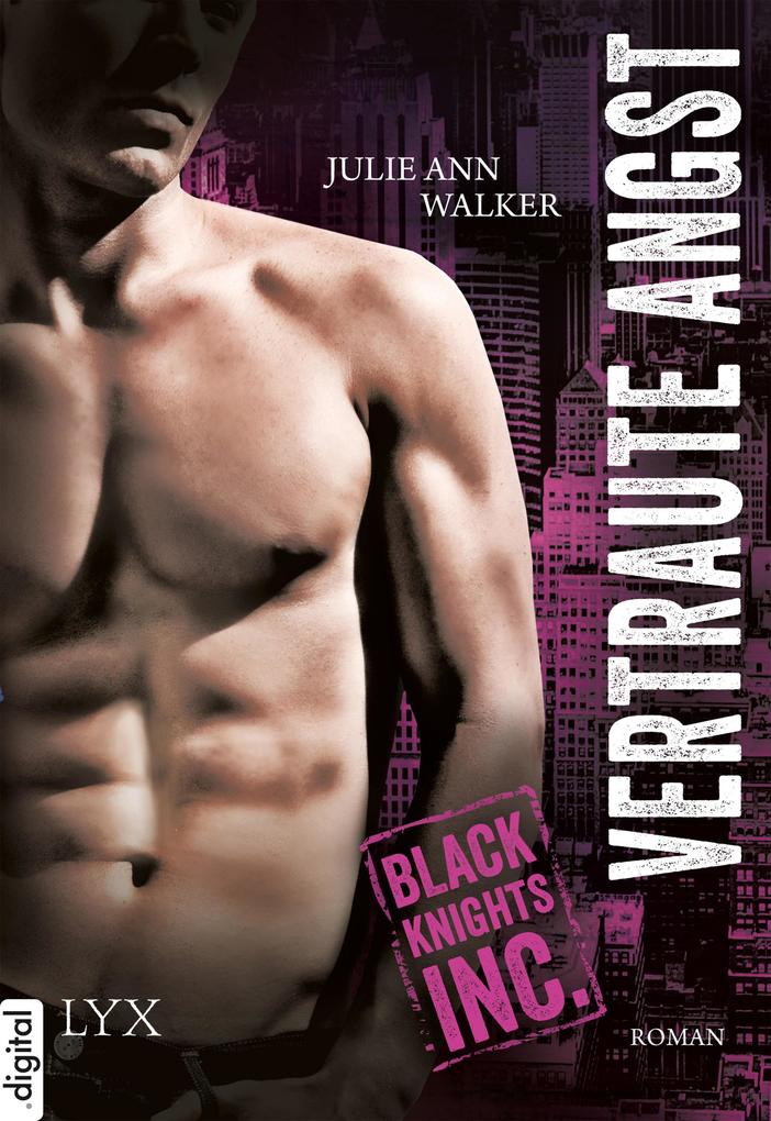 Produktbild: Black Knights Inc. - Vertraute Angst | Julie Ann Walker
