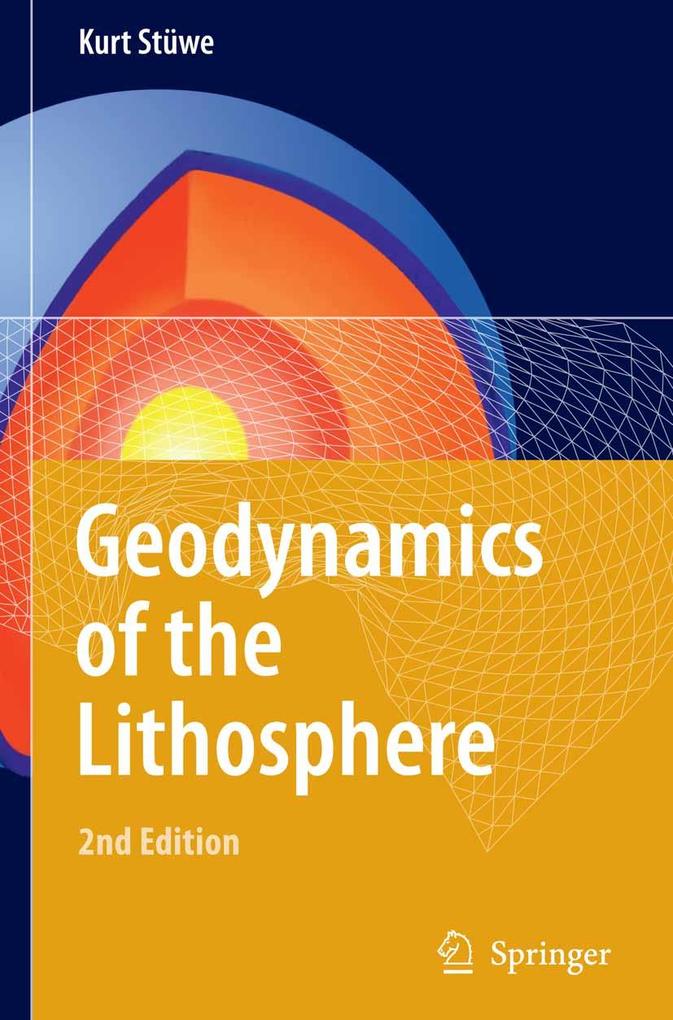 Produktbild: Geodynamics of the Lithosphere | Kurt Stüwe