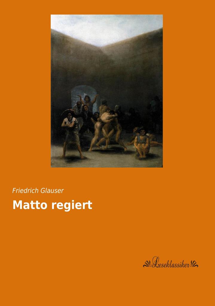 Produktbild: Matto regiert | Friedrich Glauser