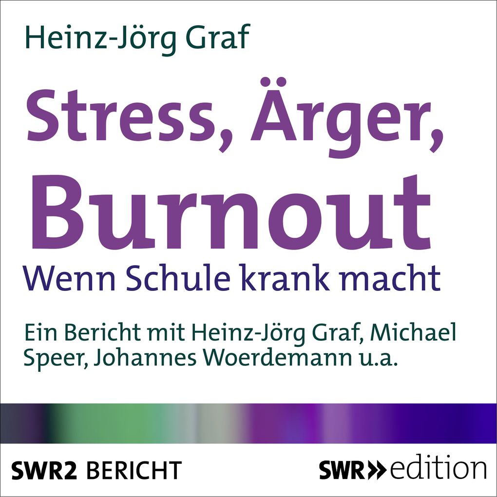 Produktbild: Stress, Ärger, Burn-out | Heinz-Jörg Graf