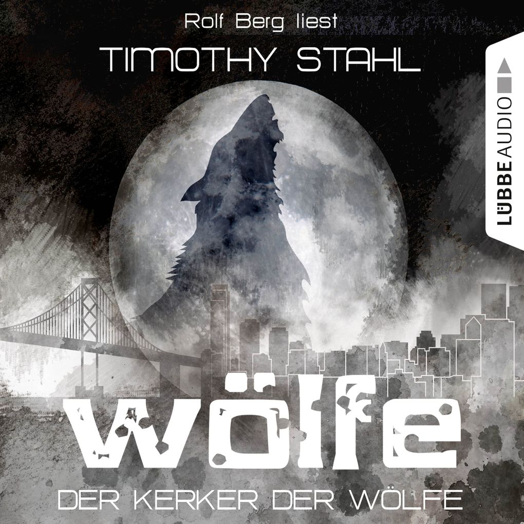 Produktbild: Der Kerker der Wölfe | Timothy Stahl