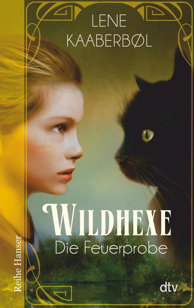 Produktbild: Wildhexe - Die Feuerprobe | Lene Kaaberbøl
