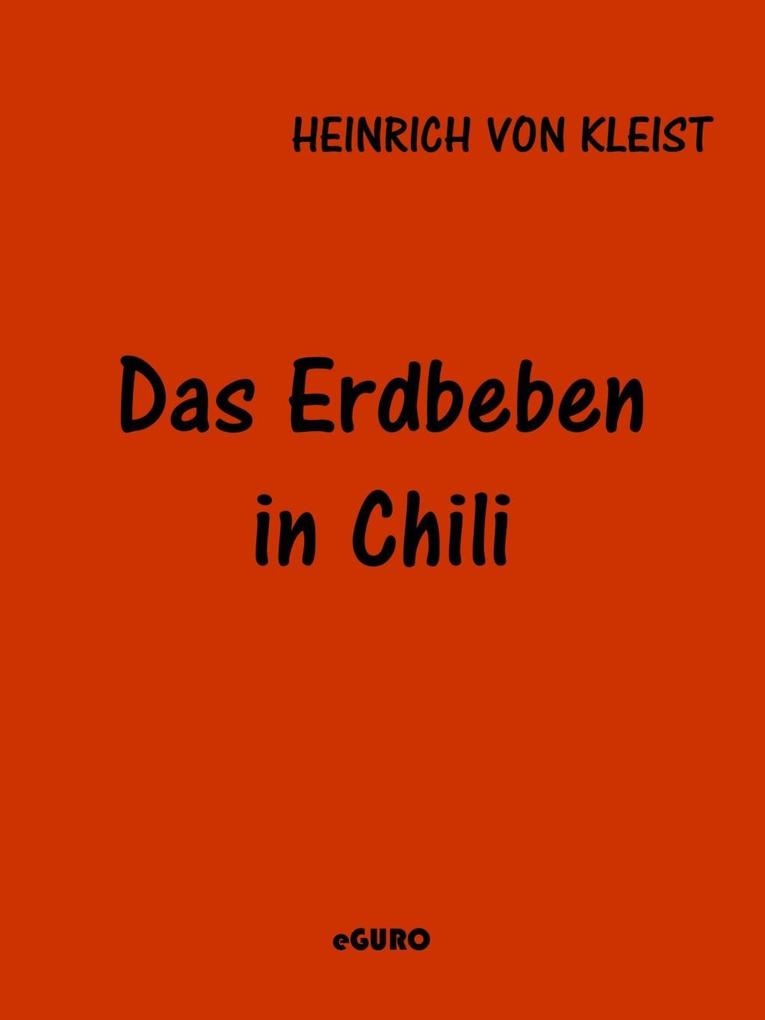 Produktbild: Das Erdbeben in Chili | Heinrich Von Kleist