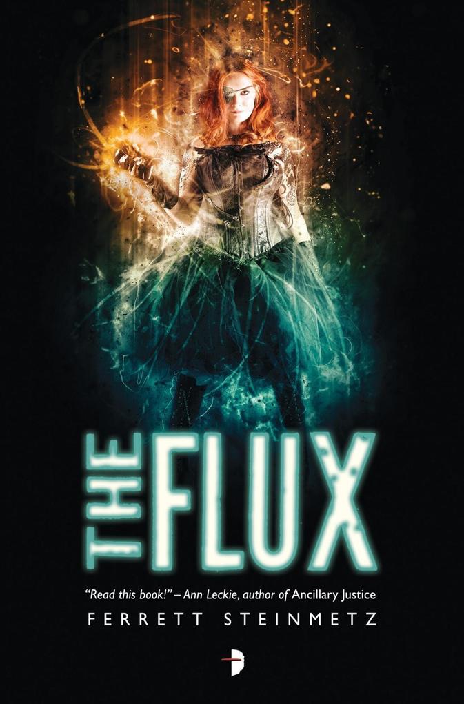 Produktbild: The Flux | Ferrett Steinmetz