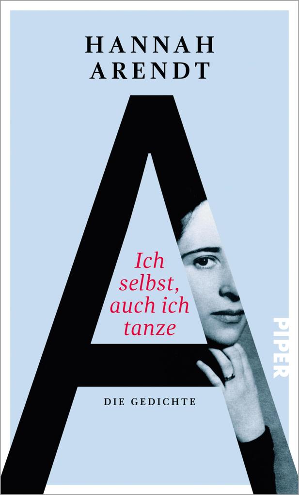 Produktbild: Ich selbst, auch ich tanze | Hannah Arendt