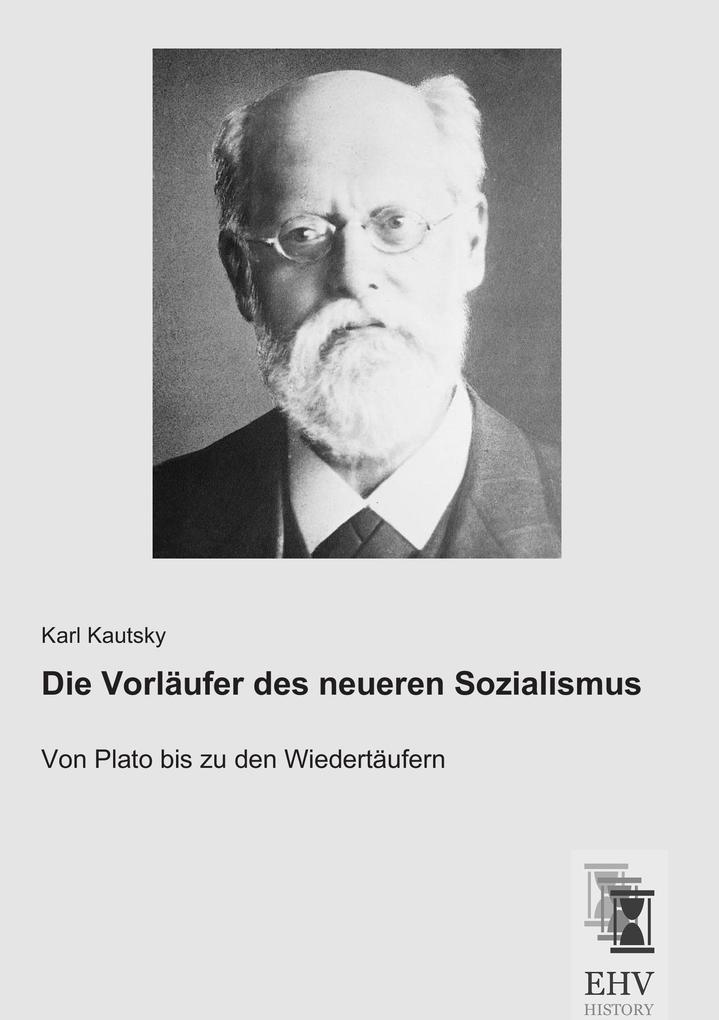 Produktbild: Die Vorläufer des neueren Sozialismus | Karl Kautsky