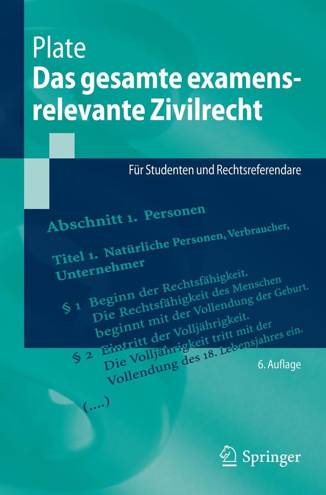 Produktbild: Das gesamte examensrelevante Zivilrecht | Jürgen Plate