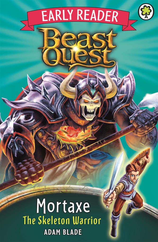 Produktbild: Beast Quest Early Reader: Mortaxe the Skeleton Warrior | Adam Blade