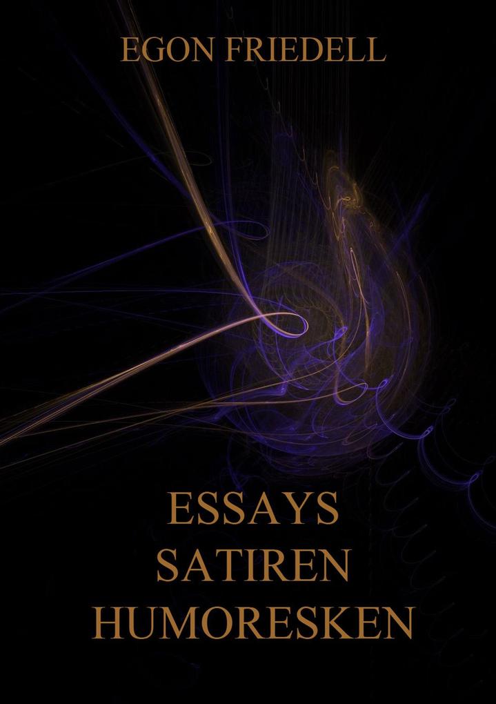 Produktbild: Essays, Satiren, Humoresken | Egon Friedell