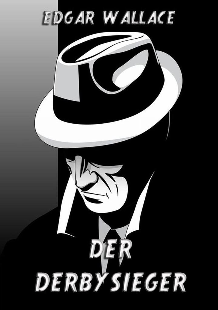 Produktbild: Der Derbysieger | Edgar Wallace