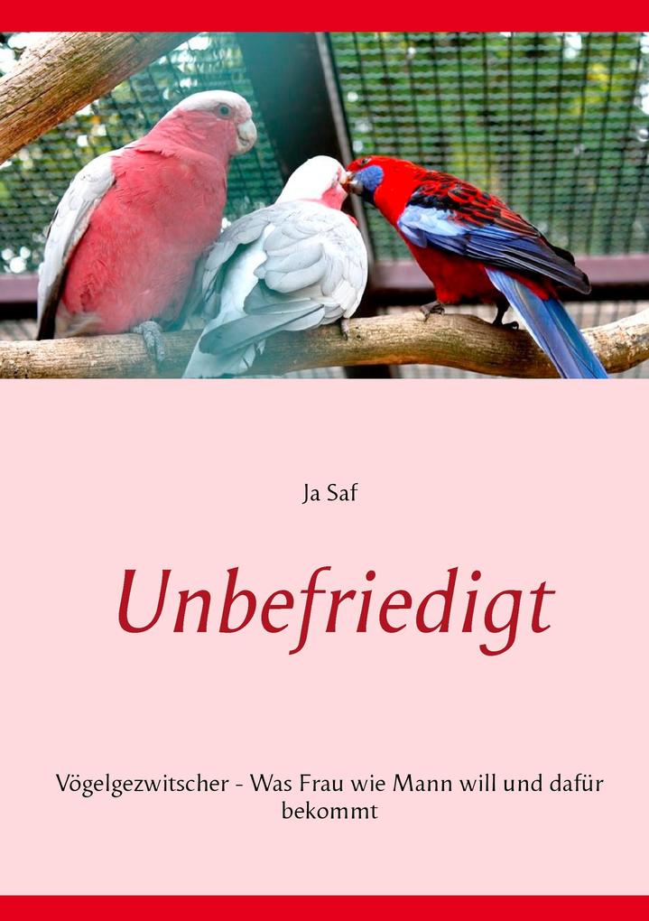 Produktbild: Unbefriedigt | Ja Saf