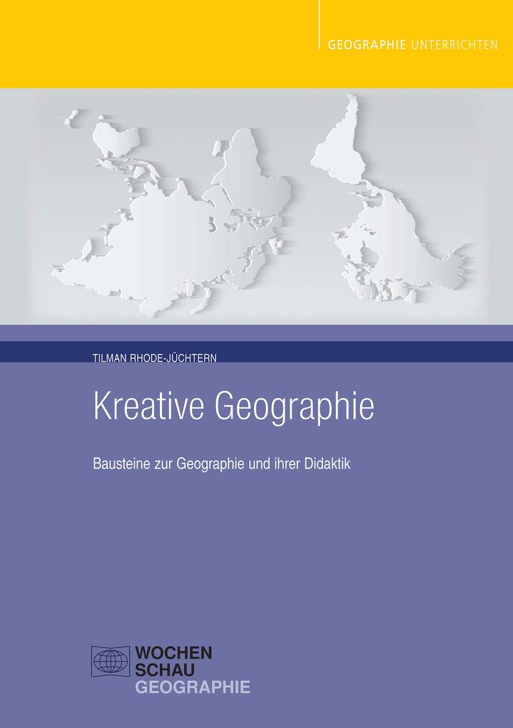 Produktbild: Kreative Geographie | Tilman Rhode-Jüchtern