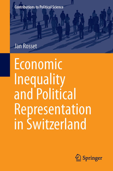 Produktbild: Economic Inequality and Political Representation in Switzerland | Jan Rosset