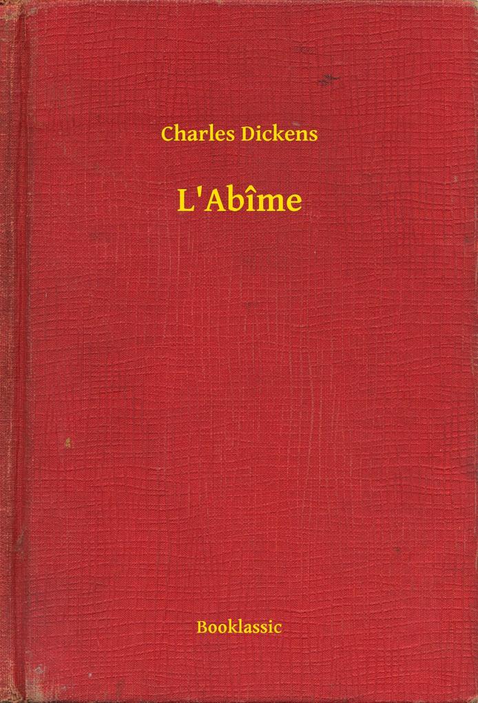 Produktbild: L'Abîme | Charles Dickens