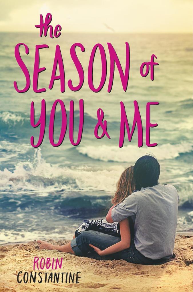 Produktbild: The Season of You & Me | Robin Constantine