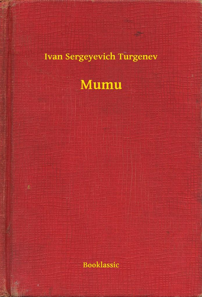 Produktbild: Mumu | Ivan Sergeyevich Turgenev