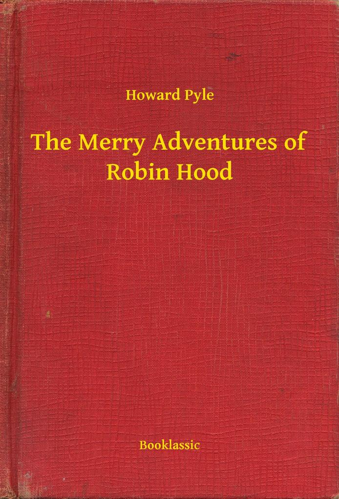 Produktbild: The Merry Adventures of Robin Hood | Howard Pyle