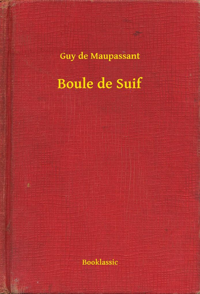 Produktbild: Boule de Suif | Guy de Maupassant