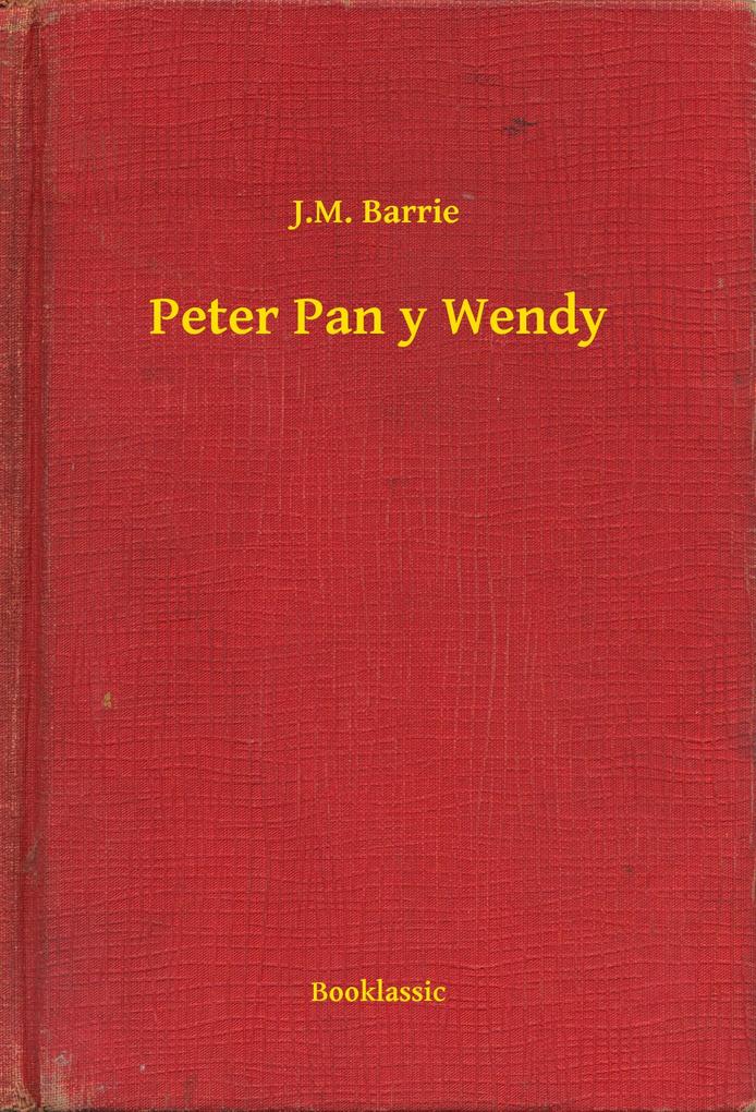 Produktbild: Peter Pan y Wendy | J. M. Barrie