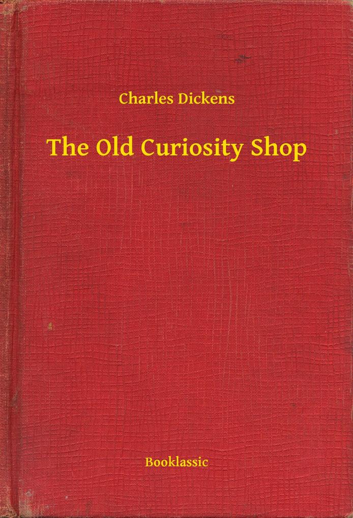 Produktbild: The Old Curiosity Shop | Charles Dickens