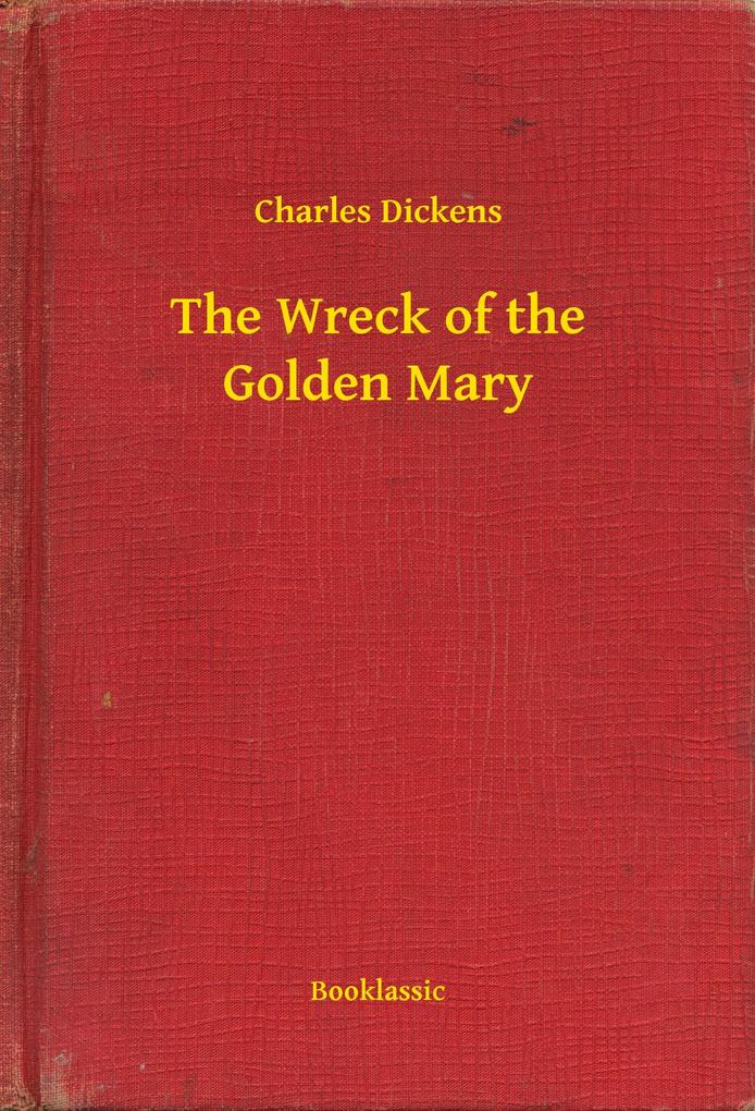 Produktbild: The Wreck of the Golden Mary | Charles Dickens