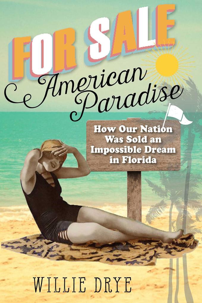 Produktbild: For Sale -American Paradise | Willie Drye