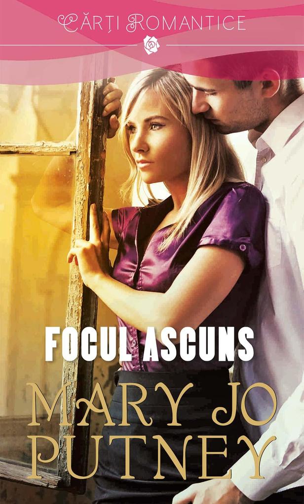 Produktbild: Focul ascuns | Mary Jo Putney