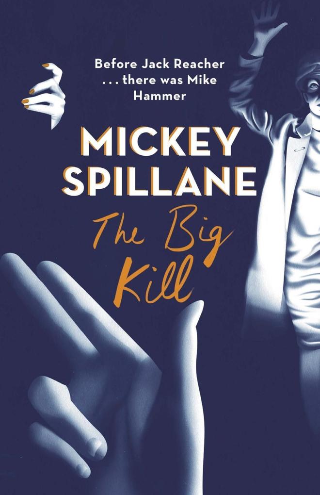Produktbild: The Big Kill | Mickey Spillane