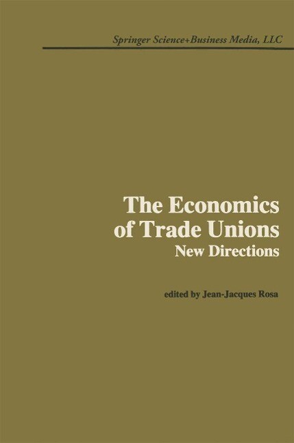 Produktbild: The Economics of Trade Unions: New Directions