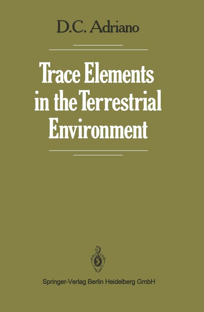 Produktbild: Trace Elements in the Terrestrial Environment | Domy C. Adriano