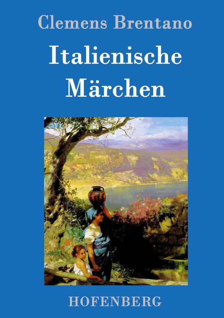 Produktbild: Italienische Märchen | Clemens Brentano