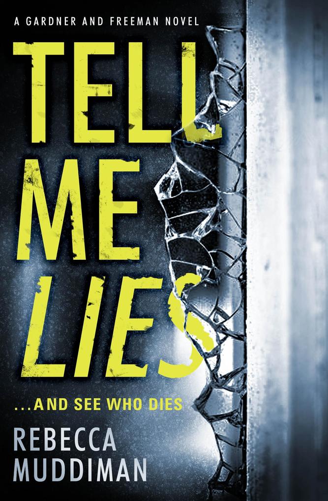Produktbild: Tell Me Lies | Rebecca Muddiman