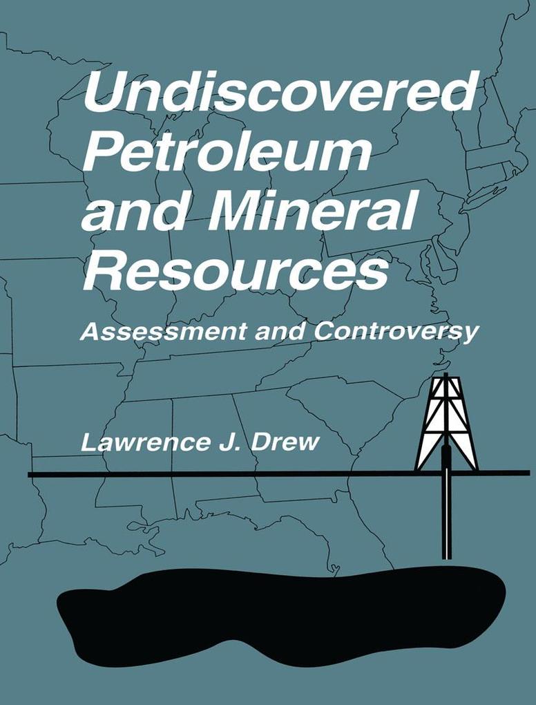 Produktbild: Undiscovered Petroleum and Mineral Resources | Lawrence J. Drew