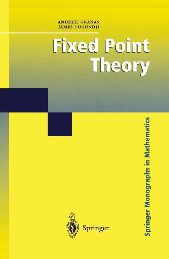 Produktbild: Fixed Point Theory | Andrzej Granas, James Dugundji