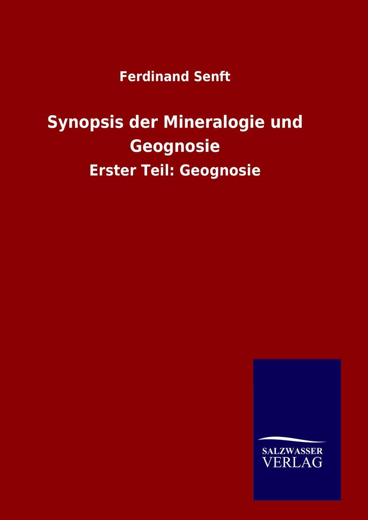 Produktbild: Synopsis der Mineralogie und Geognosie | Ferdinand Senft